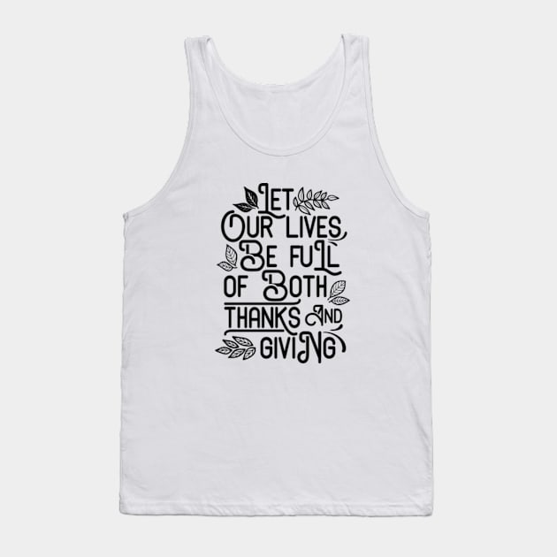 Let Our Lives Be Full Of Both Tank Top by CANVAZSHOP